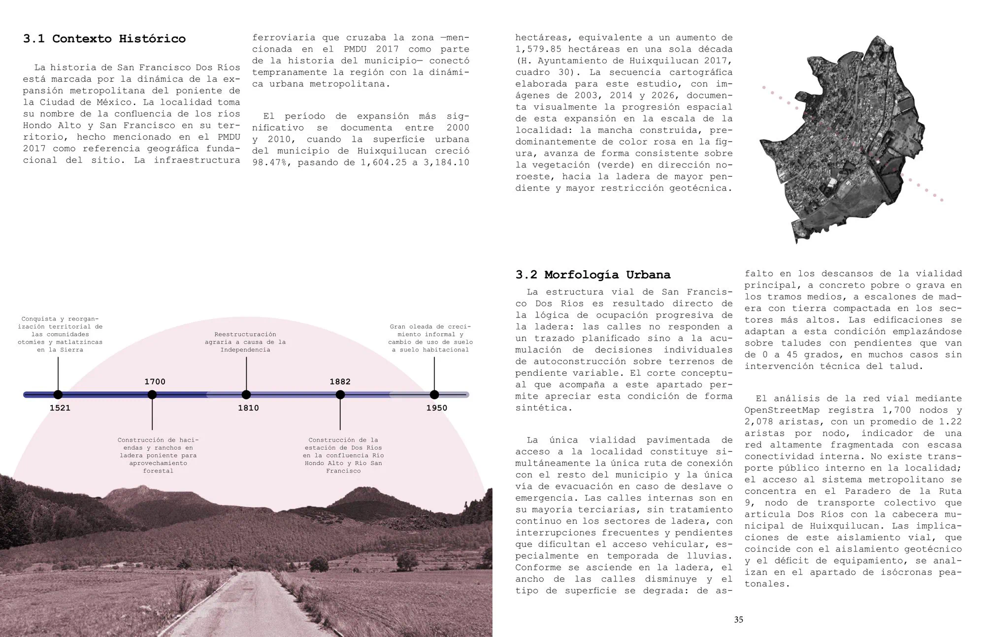 Lámina con línea de tiempo, mancha urbana y fotografía de un camino de terracería hacia la montaña.